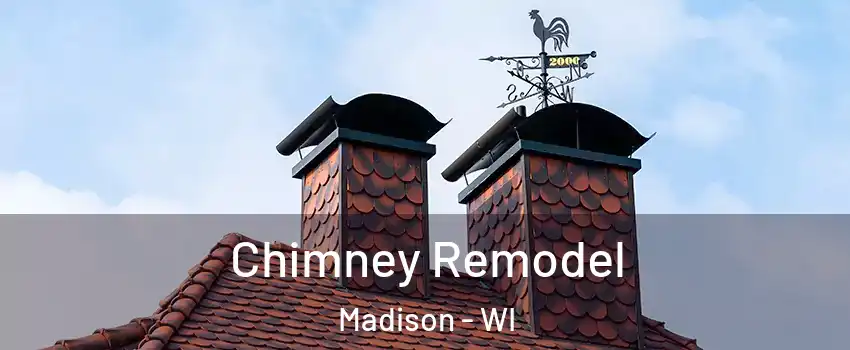 Chimney Remodel Madison - WI